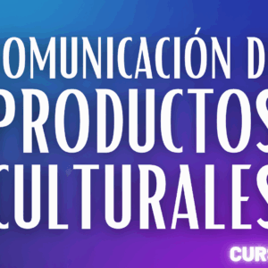Comunicación de Productos Culturales